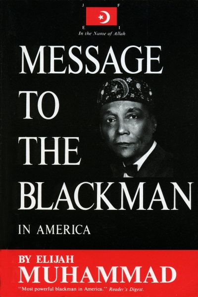 Message to the Blackman by Elijah Muhammad